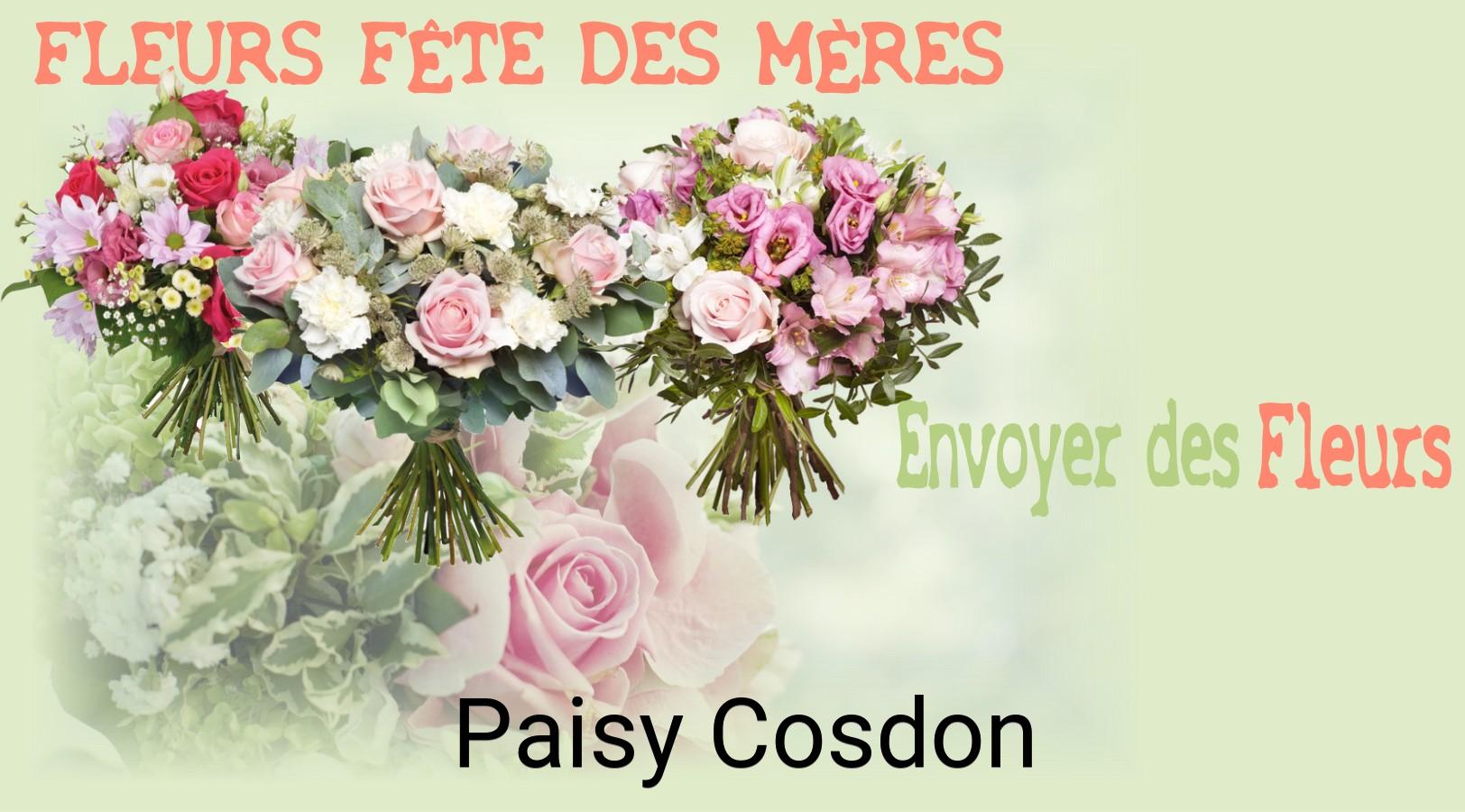 Bouquet de Fête des Mères livré à Paisy-Cosdon
